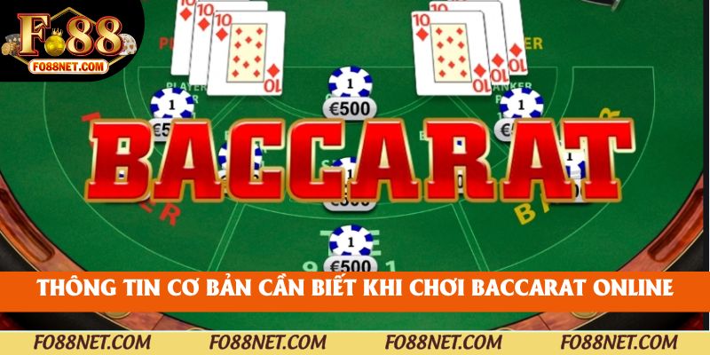 Thông tin cơ bản cần biết khi chơi baccarat online